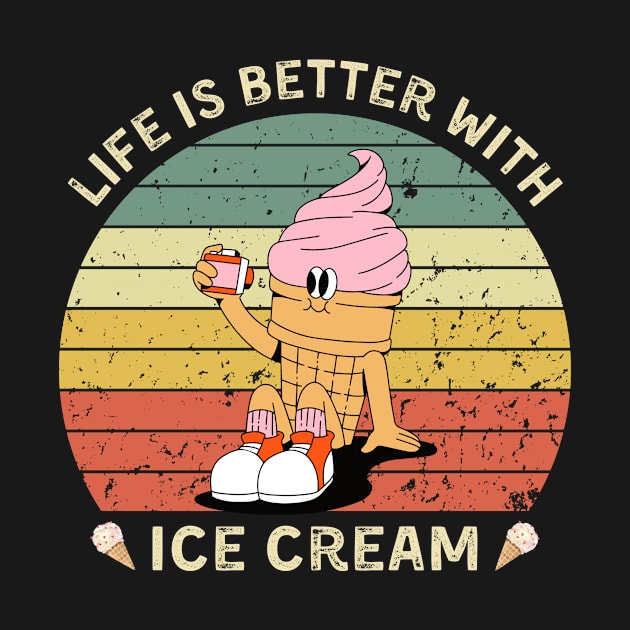 Life is Better With Ice Cream by ZIan23