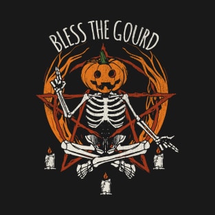 Bless The Gourd T-Shirt