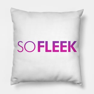 Stop Trying to Make Fleek Happen Pillow