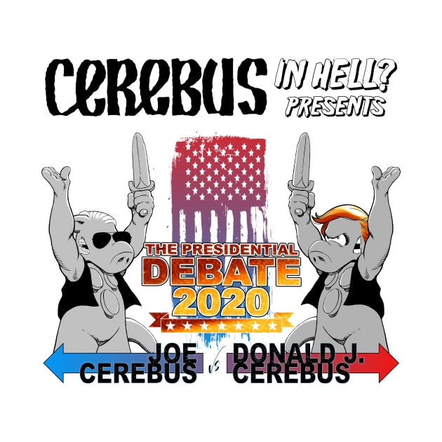 Debate 2020: Joe Cerebus VS Donald J. Cerebus by Matt Dow's AMOC TeePublic Shop