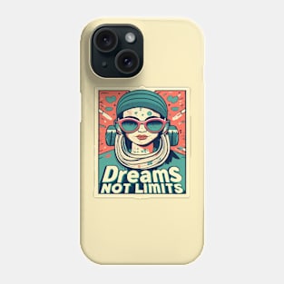 Dreams not limits Phone Case