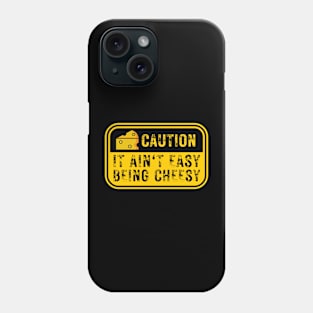 Funny Cheese Food Quote Phone Case