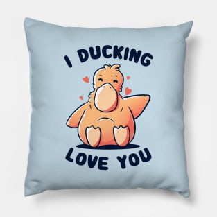 I Ducking Love You Funny Cute Duck Gift Pillow