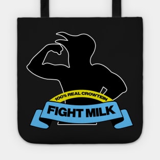 Fight Milk Tote