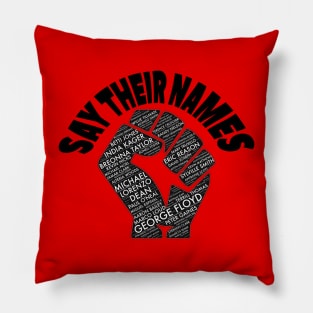 Say their names - Black power fist Pillow