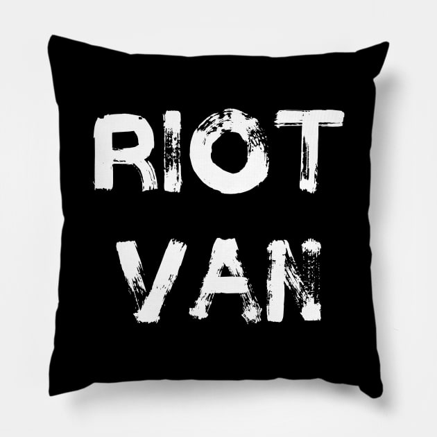 Riot Van Pillow by TeezRock