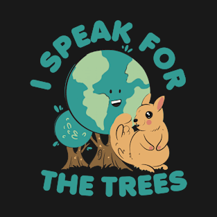 Earth Day 2023, I Speak For The Trees Squirrel T-Shirt