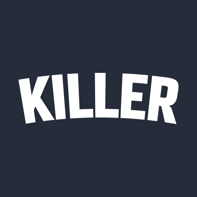 KILLER by LOS ALAMOS PROJECT T