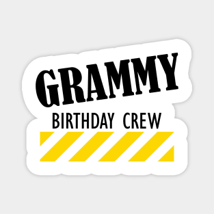 Grammy Birthday Crew Magnet