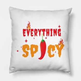 Everything Spicy Pillow