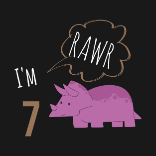 RAWR I am 7 T-Shirt