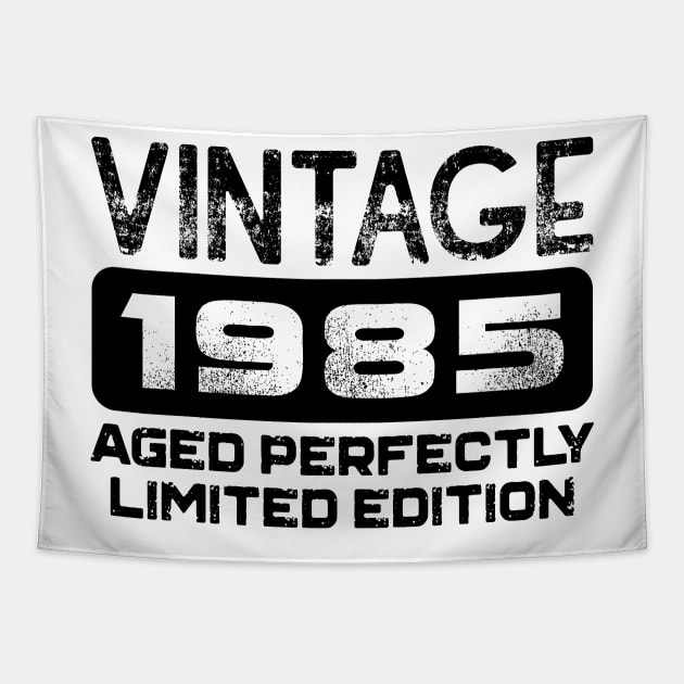 Birthday Gift Vintage 1985 Aged Perfectly Tapestry by colorsplash