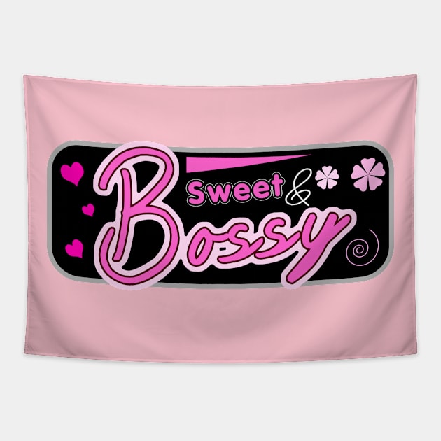 Sweet And Bossy Girl - Bossy Tapestry by tatzkirosales-shirt-store