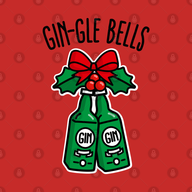 Discover Gin-Gle bells jingle pun funny ugly Christmas drinking party - Jingle Bells - T-Shirt