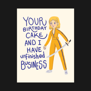 Tarantino Birthday Cards - Kill Bill 1 T-Shirt