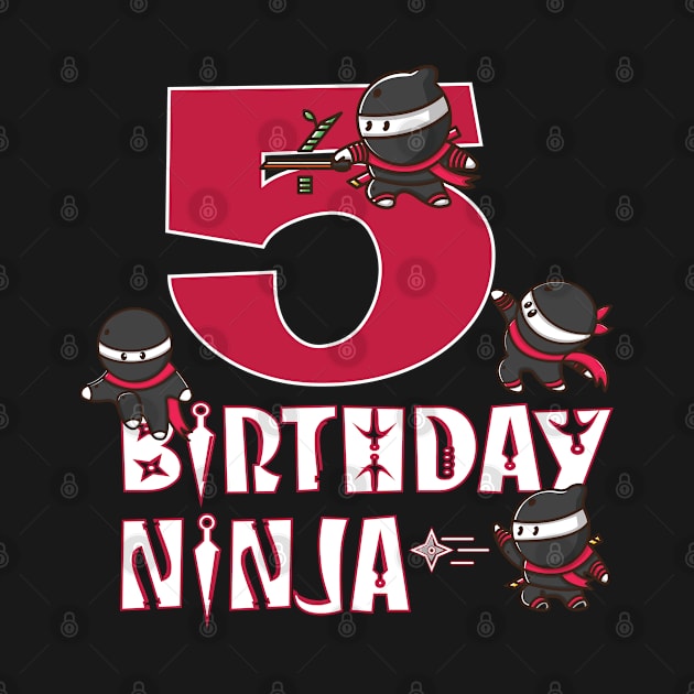 5th Birthday Ninja 5 Years Old Kid Ninjutsu B-day Party product by Grabitees