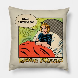 Morning Struggles Pillow