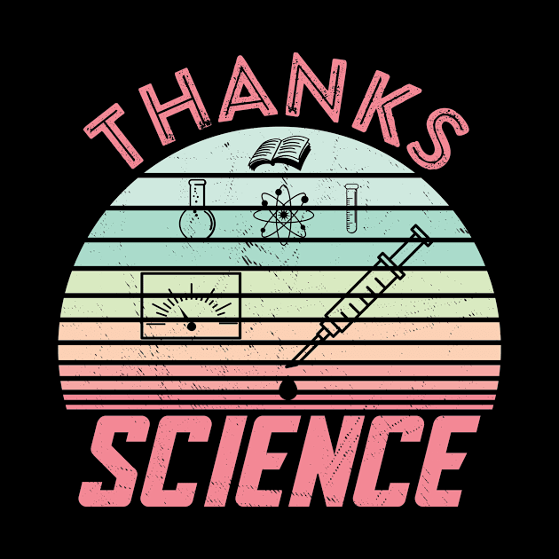 Thanks Science for vaccine-end covid-19-science gives us vaccine by JJDESIGN520