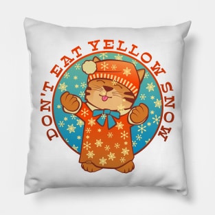 Don't Eat Yellow Snow Kitten Pillow