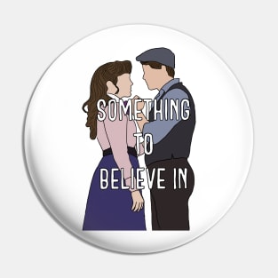 Something to Believe in Pin