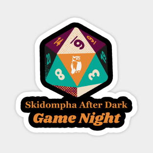 Skidompha After Dark: Game Night Magnet