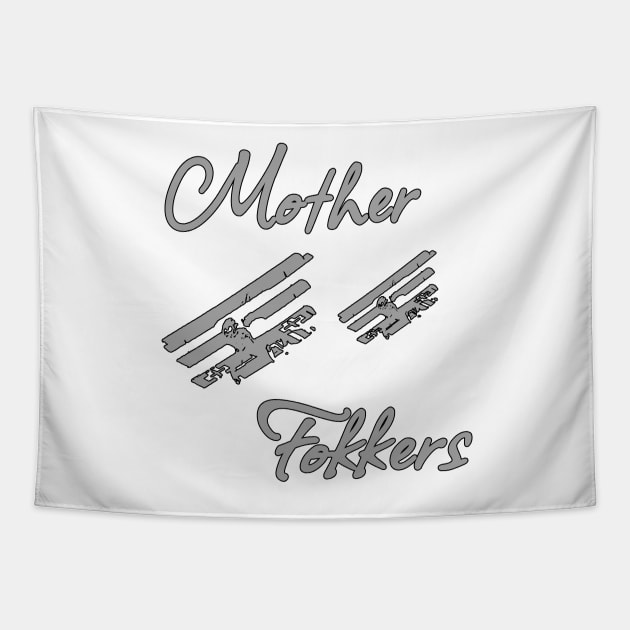 Mother Fokkers [Light Print] Tapestry by Wykd_Life