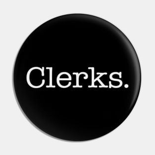 Clerks. Pin