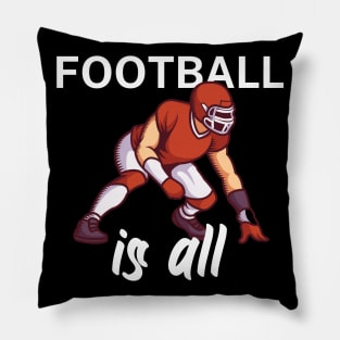 Football is all Pillow