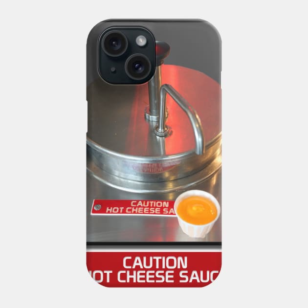 Plastic Cheese - Caution Hot Cheese Sauce Phone Case by Bt519