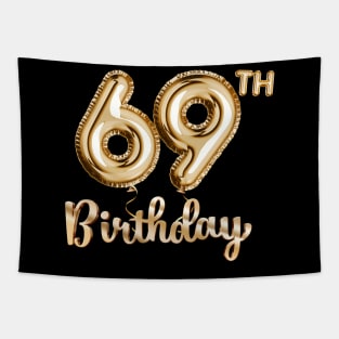 69th Birthday Gifts - Party Balloons Gold Tapestry