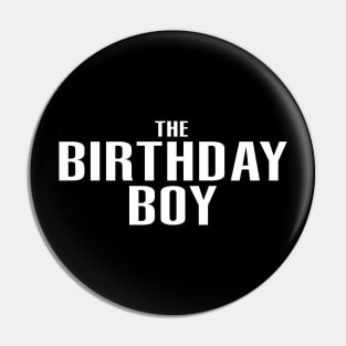 BIRTHDAY BOY Pin