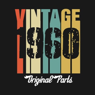 Vintage 1960 Original Parts Retro Vintage Birthday Gifts 60s T-Shirt