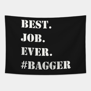 WHITE BEST JOB EVER #BAGGER Tapestry