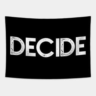 Decide Tapestry