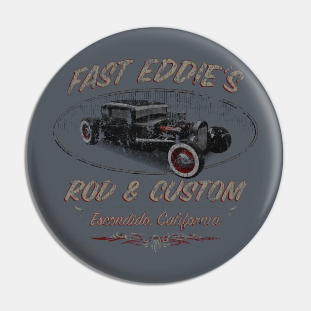 Fast Eddie's Rod & Custom - Vintage Pin by JCD666