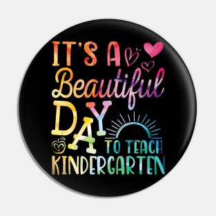 Teacher To School It's A Beautiful Day To Teach Kindergarten Pin