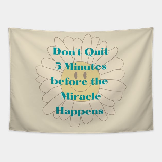 Don't quit Tapestry by Gifts of Recovery