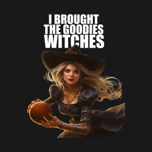 I Brought The Goodies Witches Football Player Witch Fun Idea T-Shirt