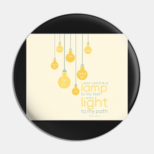 Psalm 119:105 "your word is a lamp..." Pin