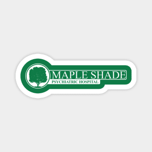 Maple Shade Psychiatric Hospital Magnet