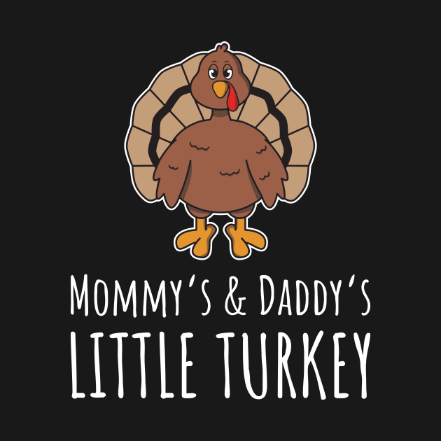 Mommy's & Daddy's Little Turkey by yeoys