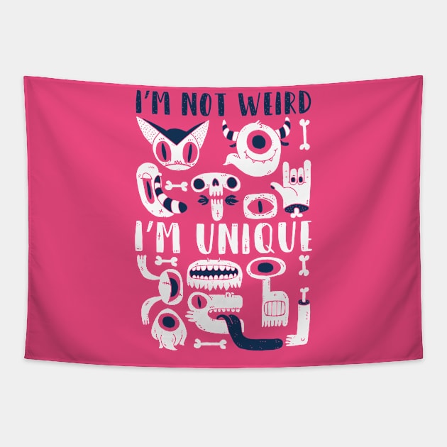 Im Not Weird Tapestry by jasminemayer