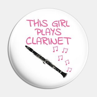 This Girl Plays Clarinet, Female Clarinetist, Woodwind Musician Pin