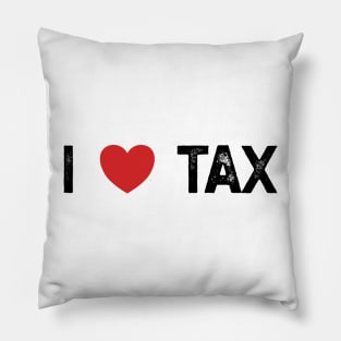 I Love Tax Pillow