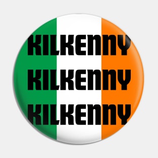 Kilkenny City in Irish Flag Colors Pin