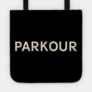 Parkour Hobbies Passions Interests Fun Things to Do Tote