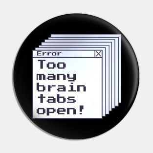 Funny ADHD error message. ADHD awareness gift. Pin