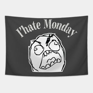 I'hate Monday t-shirt Tapestry