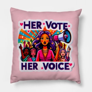 Her Vote, Her Voice - Women's Political Advocacy Pillow