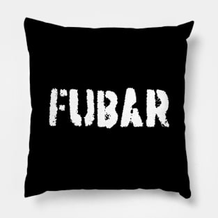 FUBAR Pillow